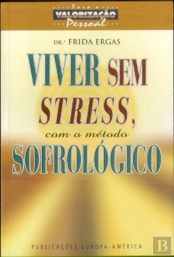 Bertrand.pt - Viver Sem Stress, com o Método Sofrológico