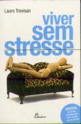 Viver sem stresse