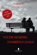 Viver Sempre Também Cansa