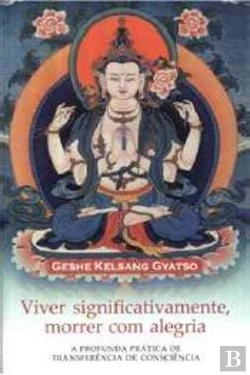 Bertrand.pt - Viver Significativamente, Morrer com Alegria