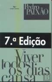 Viver Todos os Dias Cansa