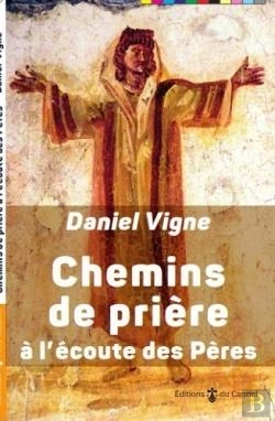 Bertrand.pt - Vives Flammes : Chemins De Prière À L'Écoute Des Pères