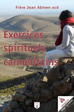 Bertrand.pt - Vives Flammes : Exercices Spirituels Carmélitains