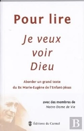 Vives Flammes : Pour Lire Je Veux Voir Dieu