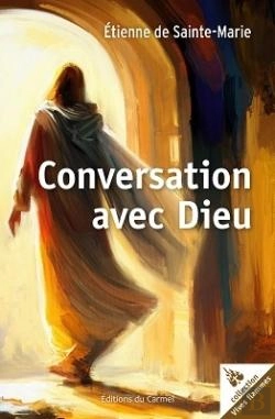 Bertrand.pt - Vives Flammes Tome 1 : Conversation Avec Dieu