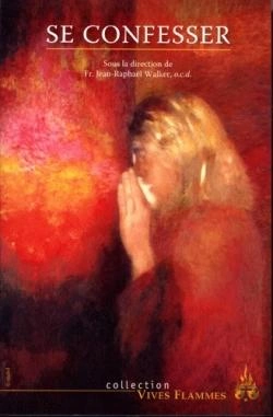 Bertrand.pt - Vives Flammes Tome 19 : Se Confesser