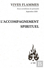 Vives Flammes Tome 320 : L'Accompagnement Spirituel