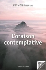 Vives Flammes Tome 37 : L'Oraison Contemplative