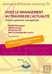 Vivez Le Management Au Travers De L'Actualité : Culture Générale Managériale (Édition 2025)