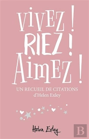 Vivez ! Riez ! Aimez !