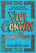 Vivi Conway And The Sword Of Legend