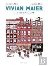 Vivian Maier : Claire-Obscure
