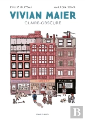 Vivian Maier : Claire-Obscure
