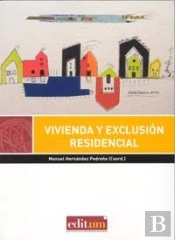 Vivienda Y Exclusión Residencial