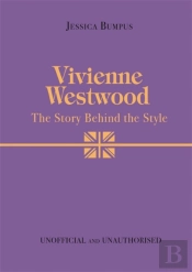 Vivienne Westwood: The Story Behind The Style