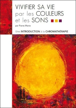 Bertrand.pt - Vivifier Sa Vie Par Les Couleurs Et Les Sons
