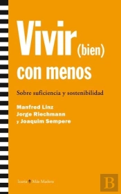 Vivir (Bien) Con Menos