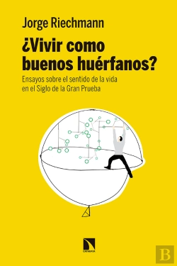 Bertrand.pt - ¿Vivir Como Buenos Huérfanos?