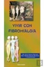 Vivir Con... Fibromialgia.