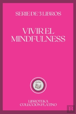 Bertrand.pt - Vivir El Mindfulness