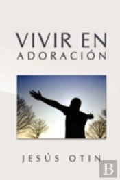 Vivir En Adoración