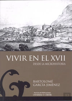 Bertrand.pt - Vivir En El Xvii (Desde La Microhistoria)
