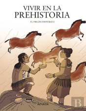 Vivir En La Prehistoria