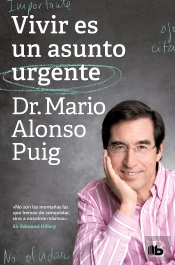 Vivir Es Un Asunto Urgente