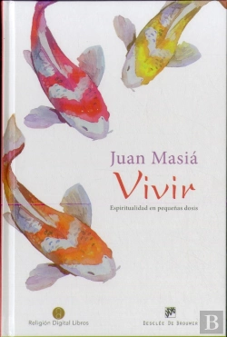 Bertrand.pt - Vivir. Espiritualidad En Pequeñas Dosis