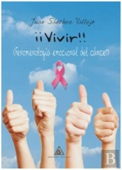 ¡¡Vivir!! Fenomenología Emocional Del Cáncer