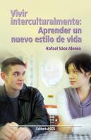 Vivir Interculturalmente: Aprenderun Nuevo Estilo De Vida 