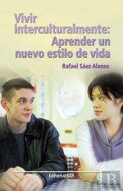 Vivir Interculturalmente: Aprenderun Nuevo Estilo De Vida 