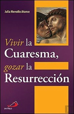 Bertrand.pt - Vivir La Cuaresma, Gozar La Resurreción