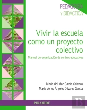 Vivir La Escuela Como Un Proyecto Colectivo