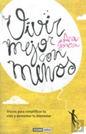 Vivir Mejor Con Menos