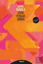 Vivir, Pensar, Soñar
