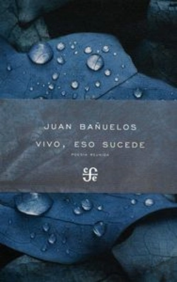 Bertrand.pt - Vivo, Eso Sucede (Poesia Reunida)  