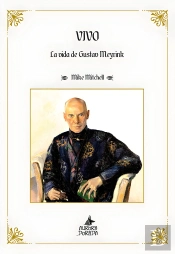 Vivo. La Vida De Gustav Meyrink