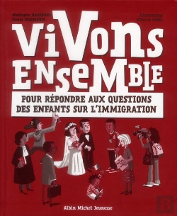 Bertrand.pt - Vivons Ensemble- Pour Repondre Aux Questions Des Enfants Sur L'Immigration