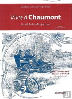 Bertrand.pt - Vivre À Chaumont, Un Siècle De Belles Factures