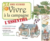 Vivre A La Campagne L'Essentiel