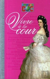 Vivre À La Cour