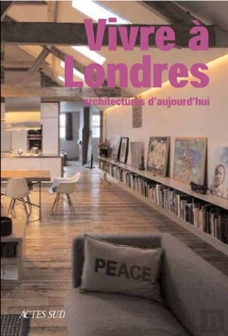 Bertrand.pt - Vivre À Londres ; Architectures D'Aujourd'Hui