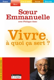 Vivre, A Quoi Ca Sert ?