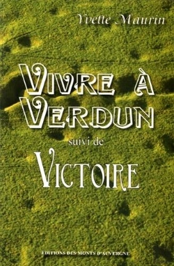 Bertrand.pt - Vivre À Verdun ; Victoire