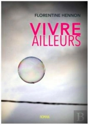Vivre Ailleurs