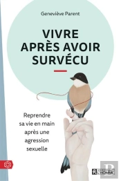 Vivre Après Avoir Survécu