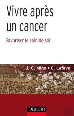 Bertrand.pt - Vivre Après Un Cancer ; Favoriser Le Soin De Soi
