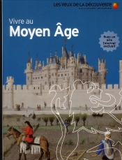 Vivre Au Moyen Age