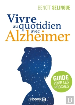 Bertrand.pt - Vivre Au Quotidien Avec Alzheimer ; Guide Pour Les Proches